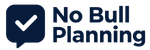 No Bull Planning